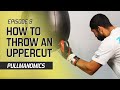 Ep9  how to throw an uppercut  boxing training technique  drills