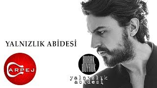 Burak Buyruk - Yalnızlık Abidesi  Resimi