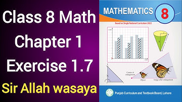 Class 8 Math New Book Chapter 1 Exercise 1.7 | Class 8 Math New Book Unit 1 Exercise 1.7