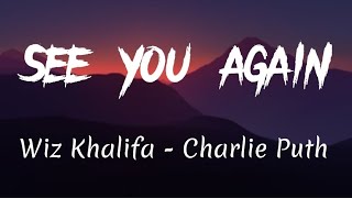 Wiz Khalifa - See You Again (lyrics)
