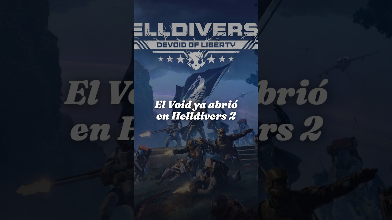 Helldivers 2 abre el Void de los Illuminate con Devoid of Liberty