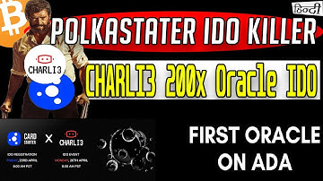 🚨 #CardStarter: Charli3 200X IDO - The FIRST Cardano Oracle | Polkastater Killer | IN HINDI
