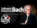 Bach en 10 minutos