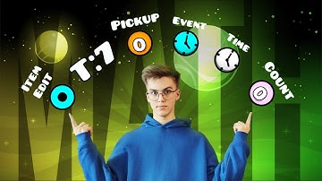 МАТЕМАТИКА В ГД - Item, Time, Counter триггеры