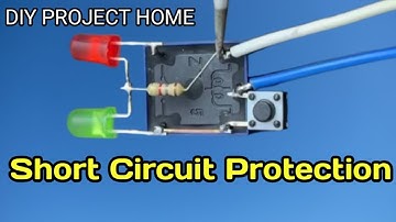 How To Make Short Circuit Protection Using Relay | DIY ELECTRONIC