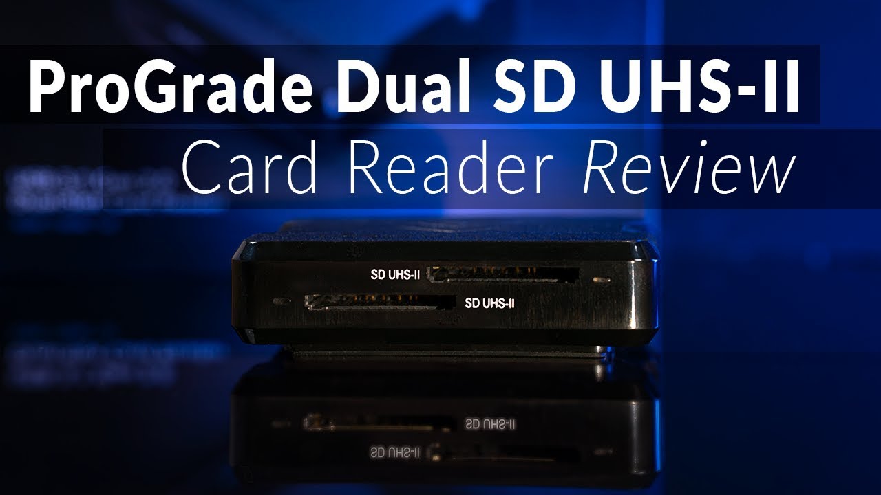 ProGrade Digital Dual-Slot SD Card Reader Review
