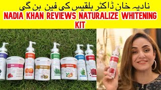 NADIA KHAN IS IN LOVE WITH NATURALIZE WHITENING FACIAL KIT BY DR BILQUIS IN URDU / HINDI