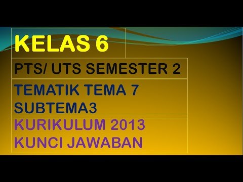 SOAL TEMATIK KELAS 6 TEMA 7 SUBTEMA 3 SEMESTER 2 DAN ...