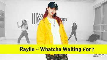 [ BlackHood_SolAh ] Raylle - Whatcha Waiting For?