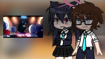 Blue archive react to Nec Vs Sans Au || by Nec but animator || My Ay