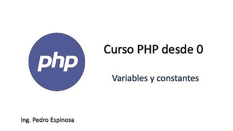 Variables y constantes en PHP
