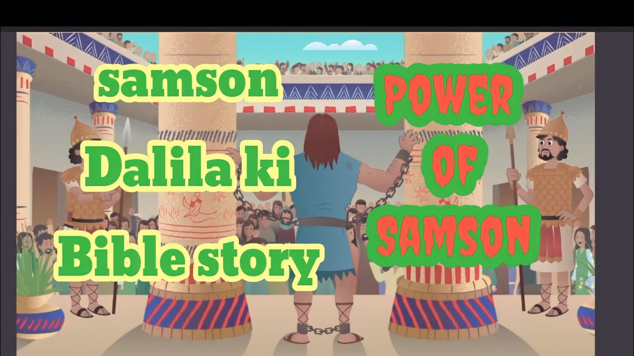 samson-and-dalilah-bible-story-cartoon-samsonanddalilah-youtube
