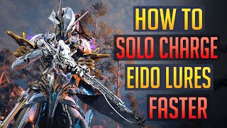 Warframe | CHARGE FASTER: Eidolon Lures Solo