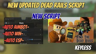 🔥 [NEW 2026] Dead Rails Script (NO KEY) 🚂 | Infinite Bonds 💎 Auto Farm, Aimbot, Kill Aura, Fly |