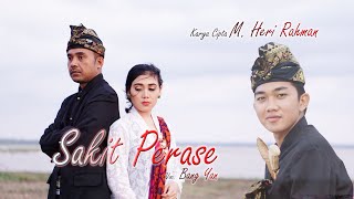 SAKIT PERASE by Bang YAN