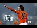 Johan Cruyff - Faded ( Alan Walker )
