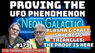 Proof Pudding: Tedesco Brothers accumulating an irrefutable case for UFOs