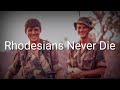 Rhodesians Never Die - Lyrics - Sub Indo