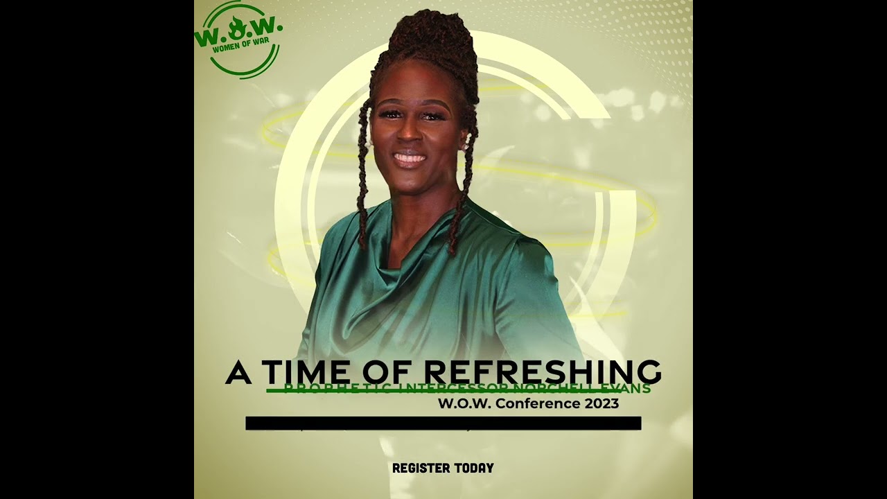 Prophetic Intercessor Norchell Evans | W.O.W. Conference 2023