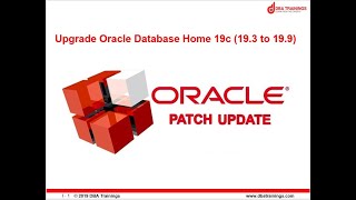 How to upgrade Oracle Database from 19.3 to 19.9