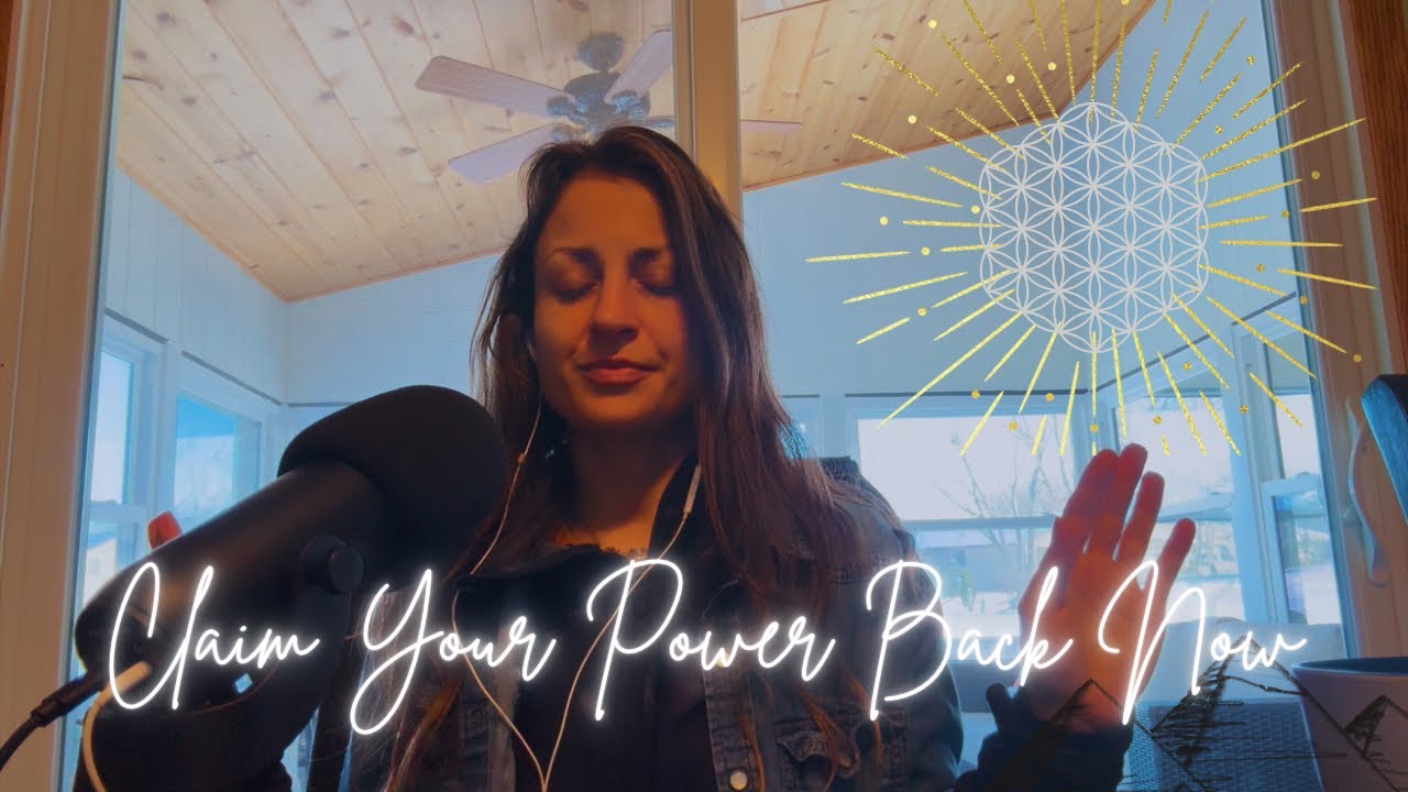 Claim Your Power Back Now 💫 - YouTube