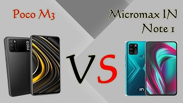 Poco M3  VS  Micromax IN Note 1 Mobile Phone Review Comparison And Camera Sample