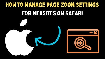 How to Manage Page Zoom Settings for Websites in Safari on Mac