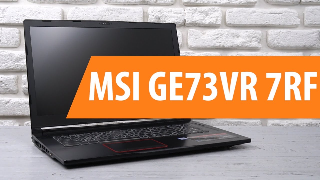 Распаковка MSI GE73VR 7RF / Unboxing MSI GE73VR 7RF