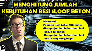 Cara Menghitung Jumlah Kebutuhan Besi Untuk Sloof Beton