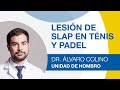 Lesión de Slap en ténis y pádel