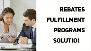 Rebates Fulfillment Programs Solutions