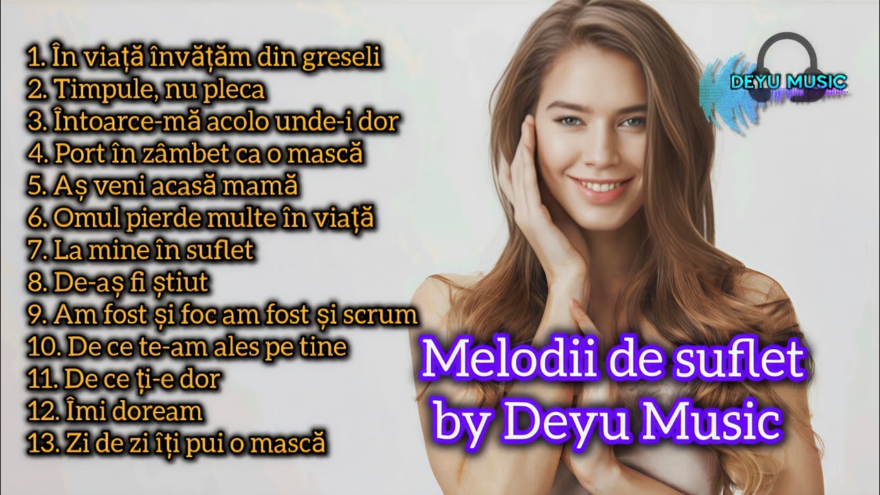 Cele mai frumoase melodii de suflet by Deyu Music 2025 | Colaj 