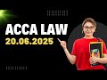 ACCA Law 20.06.2025