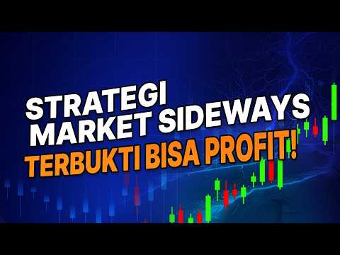 STRATEGI ANTI GAGAL SAAT MARKET SIDEWAYS | FOREXPedia