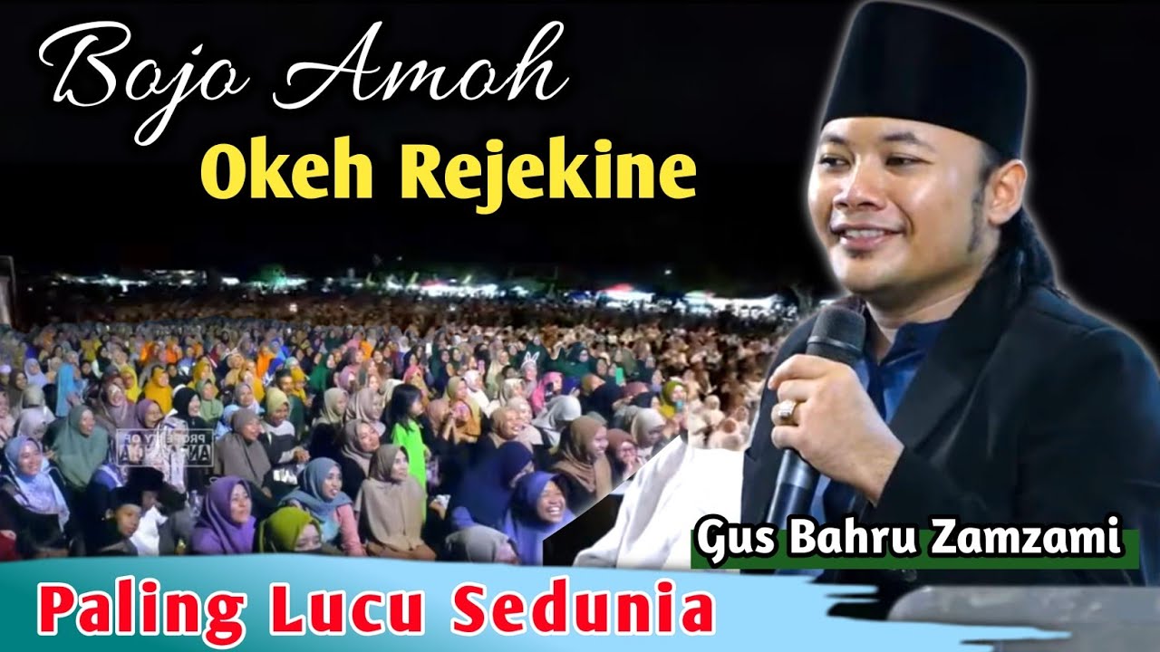 🔴 GUS BAHRU ZAMZAMI TERBARU | BOJO AMOH GOWO REJEKI | PENGAJIAN LUCU 2025