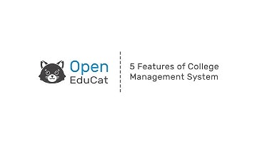 5 Features Of College Management System That Every Education Institute Love