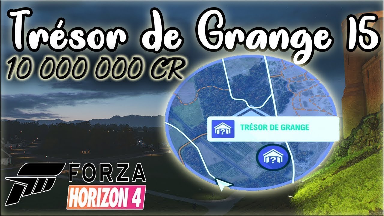 LE TRESOR DE GRANGE LE PLUS CHER DE FORZA HORIZON 4 YouTube