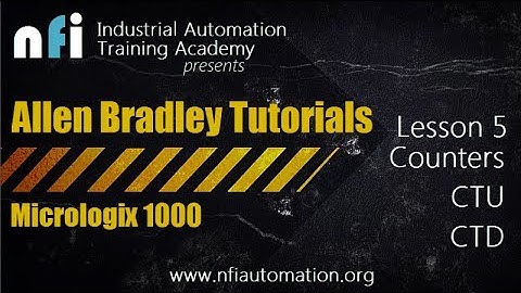 Allen Bradley Lesson 5: Understanding Counters