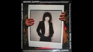 Michael Quatro - Dancers, Romancers, Dreamers & Schemers (1976) [Full Album]