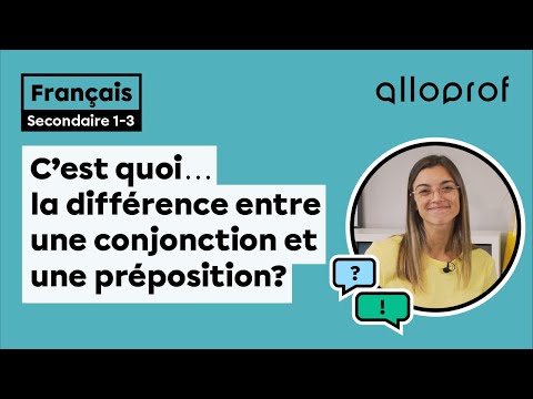 Vidéo: Pour une conjonction ou une préposition ?