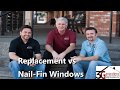 Replacement vs Nail Fin Window Installation
