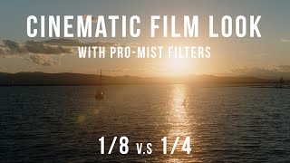 How To Get Cinematic Film Look (BLACK Pro-Mist 1/8 and 1/4 Filter) screenshot 1