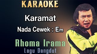 Keramat (Karaoke) Rhoma Irama Nada Wanita/Cewek Female Key Em Dangdut Original