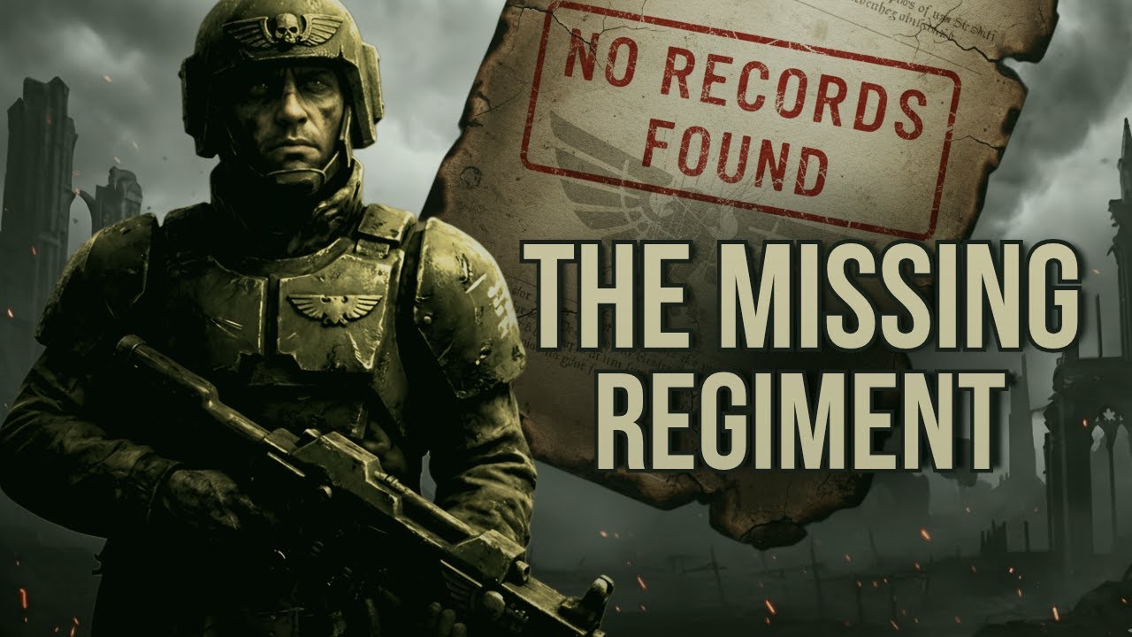 What Happens When an Entire Regiment Vanishes from Imperial Records? | 40K Lore