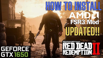 Updated Files Red Dead Redemption 2 FSR3 Mod | Gtx 1650 Laptop #gtx1650 #fsr3