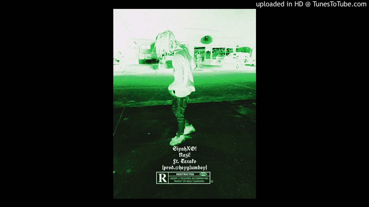 Nazi! Ft. Texako [prod.@heyglumboy]