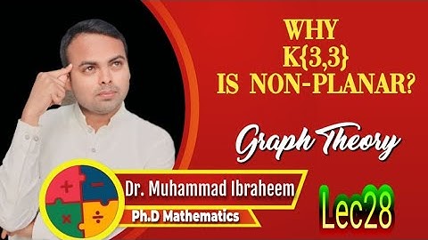 Why 𝐾3,3 Is a Non-Planar Graph: , #GraphTheory Lec28