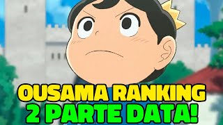 Ousama Ranking revela data de estreia de seu episódio especial - Anime  United