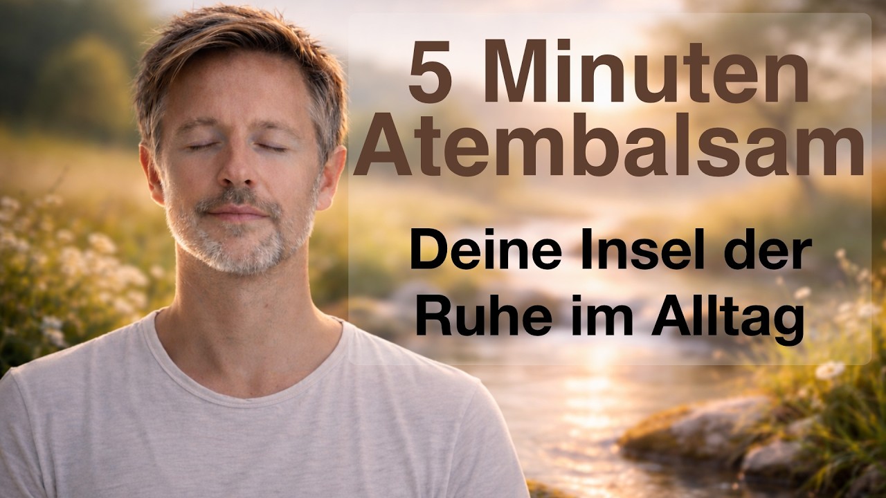 5 Minuten Atembalsam – Deine Insel der Ruhe im Alltag