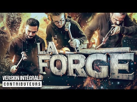 LA FORGE [Version intégrale] – Les Reportages de Vincent Lapierre - LA FORGE [Version intégrale] – Les Reportages de Vincent Lapierre